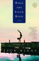 When the Finch Rises 0345467949 Book Cover