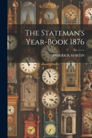 The Stateman's Year-Book 1876 1021243299 Book Cover