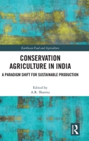 Conservation Agriculture in India 1032273879 Book Cover