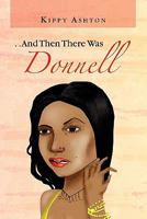 And Then There Was Donnell 1441544054 Book Cover