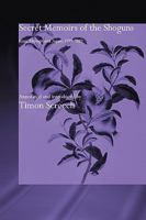 Secret Memoirs of the Shoguns: Isaac Titsingh and Japan, 1779-1822 0415546710 Book Cover
