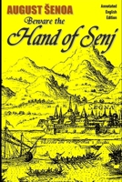 Beware The Hand Of Senj: Annotated English Edition (19th Century Croatian Fiction) B0GK1RTDY9 Book Cover