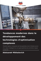 Tendances modernes dans le développement des technologies d'optimisation complexes (French Edition) 6209295096 Book Cover