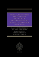 Nicholls, Montgomery, and Knowles on The Law of Extradition and Mutual Assistance 0198754248 Book Cover