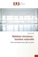Relation Structure - Lumière Naturelle 3841675387 Book Cover