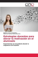 Estrategias docentes para elevar la motivación en el alumnado (Spanish Edition) 6139278686 Book Cover