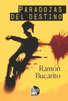 Paradojas del destino B09XYSM13N Book Cover