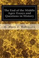 The End of the Middle Ages 1544657293 Book Cover