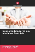 Imunomoduladores em Medicina Dentária (Portuguese Edition) 6207970969 Book Cover