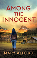Among the Innocent 0800740262 Book Cover