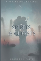 Spirits & Ghosts B08GRQ93CR Book Cover
