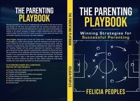 The Parenting Playbook: Winning Strategies for Successful Parenting B0DRDV965K Book Cover