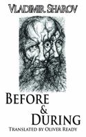 Before and During (Dedalus Europe 2014) 1907650717 Book Cover