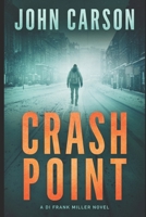 Crash Point (DI Frank Miller Series) 1977934854 Book Cover