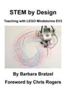 STEM by Design: Teaching with LEGO Mindstorms EV3 1935673181 Book Cover