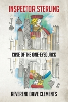 Inspector Sterling: Case of the One-Eyed Jack B0GX7NW28V Book Cover