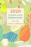2020 Agenda Hebdomadaire Et Organisateur Avec Citations Bibliques 1072783452 Book Cover