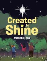 Created to Shine 1645150267 Book Cover