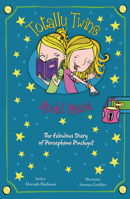 Model Mania: The Fabulous Diary of Persephone Pinchgut (Totally Twins) 1782262962 Book Cover