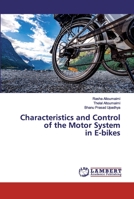 Characteristics and Control of the Motor System in E-bikes 6202074892 Book Cover