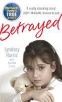 Betrayed 1846050456 Book Cover