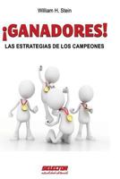 Ganadores! Las estrategias de los Campeones 6074531250 Book Cover