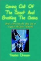 Coming Out of the Closet and Breaking the Chains 1592863248 Book Cover