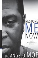 Restore Me Now 1387906356 Book Cover