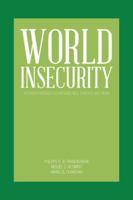 World Insecurity: Interdependence Vulnerabilities, Threats and Risks 149189685X Book Cover