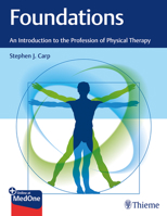 Foundations: An Introduction to the Profession of Physical Therapy 1626235392 Book Cover