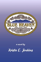 Blue Heaven 1300576057 Book Cover