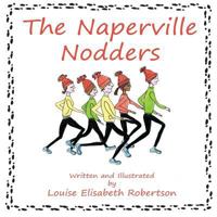 The Naperville Nodders 1457548054 Book Cover