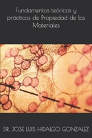 Fundamentos teóricos y prácticos de Propiedad de los Materiales (Spanish Edition) B0FXRGT44B Book Cover