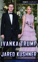 Ivanka Trump and Jared Kushner 1508188815 Book Cover