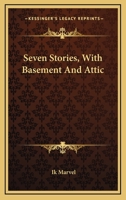 Seven Stories, With Basement And Attic... 1275722504 Book Cover