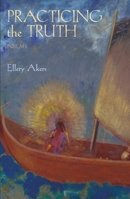Practicing the Truth 193876904X Book Cover