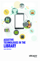 Assistive Technologies in the Library 1773614541 Book Cover