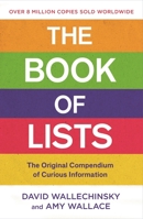 The Book of Lists: The Original Compendium of Curious Information 1838858067 Book Cover