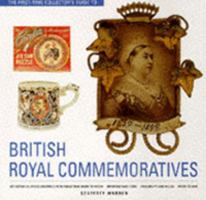 British Royal Commemoratives: First Time Collector's Guide 0785801537 Book Cover