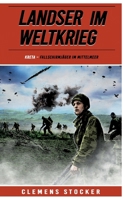 Landser im Weltkrieg – Kreta: Fallschirmjäger im Mittelmeer (Landser im Weltkrieg – Erlebnisberichte in Romanheft-Länge) (German Edition) 3964035629 Book Cover