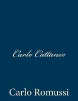 Carlo Cattaneo 1481214764 Book Cover