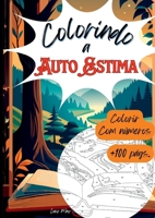 Colorindo A Auto Estima - Livro De Colorir Para Adultos (Portuguese Edition) 659856090X Book Cover