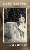 Sundays on the Phone (Wesleyan Poetry) 081956785X Book Cover