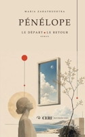 Pénélope: Monologue intérieur d'une femme qui cesse d'être la réponse (French Edition) B0HH1V964Q Book Cover