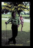 Music Business and Monkey Business 1452011443 Book Cover