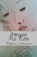 Forget Me Not 1467960284 Book Cover