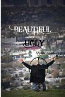 Beautiful Ugly: The Cry, the Call, the Coming 1105254216 Book Cover