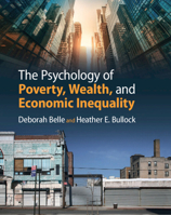 The Psychology of Poverty, Wealth, and Economic Inequality 1108486142 Book Cover