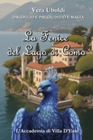 La Fenice del Lago di Como: L'Accademia di Villa D'Este (Italian Edition) B0GGHBHMGJ Book Cover