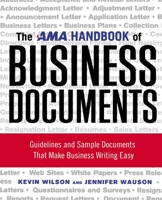 The AMA Handbook of Business Documents: Guidelines and Sample Documents That Make Business Writing Easy 0814417698 Book Cover